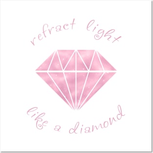 Refract Light Like a Diamond - Dusky Pink Posters and Art